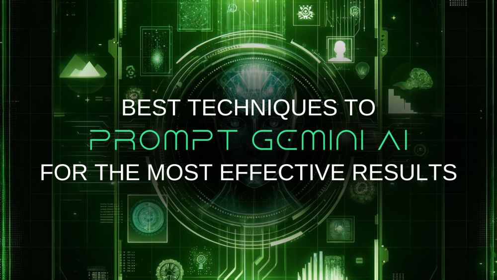 Best Techniques to Prompt Gemini AI (April 2024 updated)