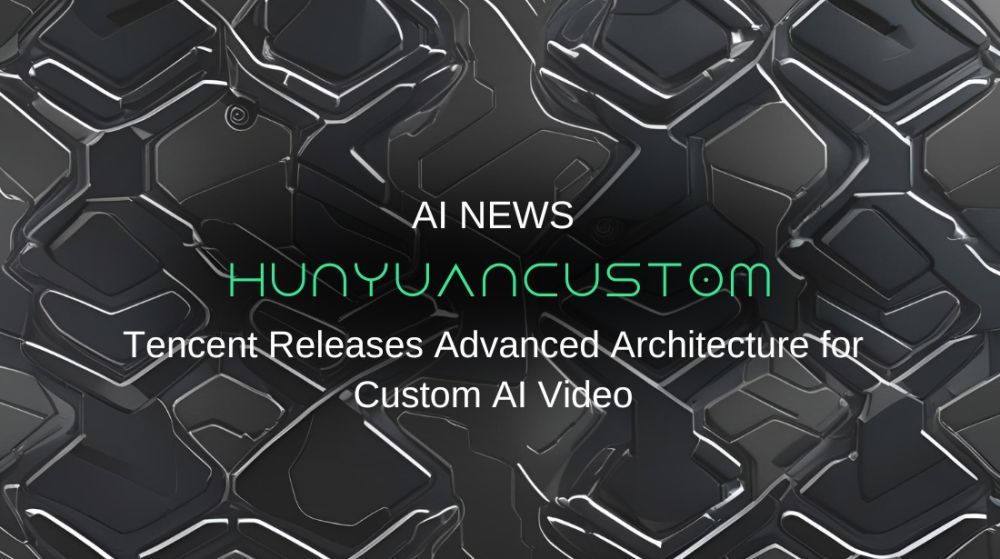 HunyuanCustom: Tencent Releases Advanced Architecture for Custom AI Video