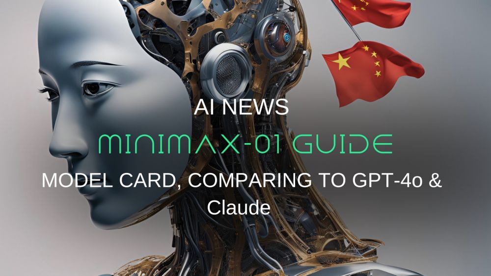 MiniMax-01 Guide: Inside China's 4M Token Answer to GPT-4 & Claude 