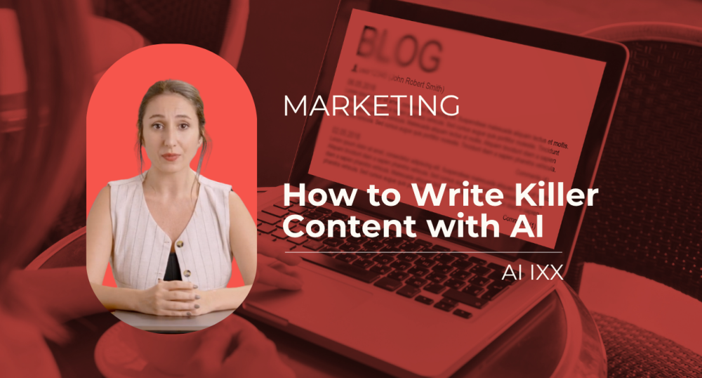 How to Write Killer Content with AI