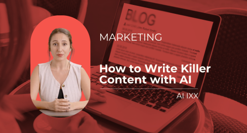 How to Write Killer Content with AI