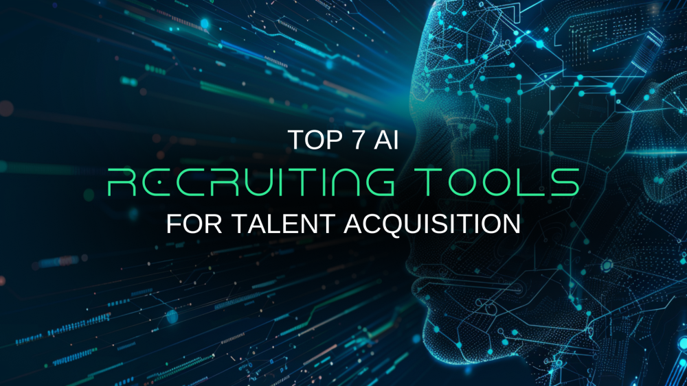 Top 7 AI Recruiting Tools: Best Software for Talent Acquisition