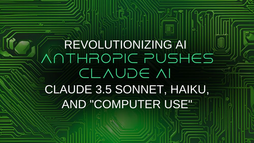 Anthropic Pushes Claude AI Forward with Claude 3.5 Sonnet, Haiku, and "Computer Use"