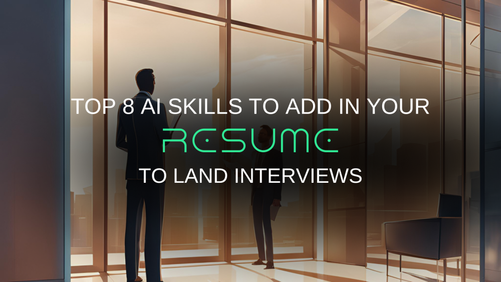 Top 8 AI Skills to Add to Resume to Secure More Job Interviews