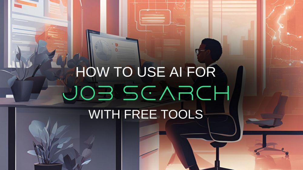 How to Use AI for Job Search: Free AI Tools That Can Help