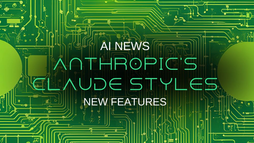 Anthropic's Claude AI Now Mimics Your Writing Style with New Custom Styles Feature