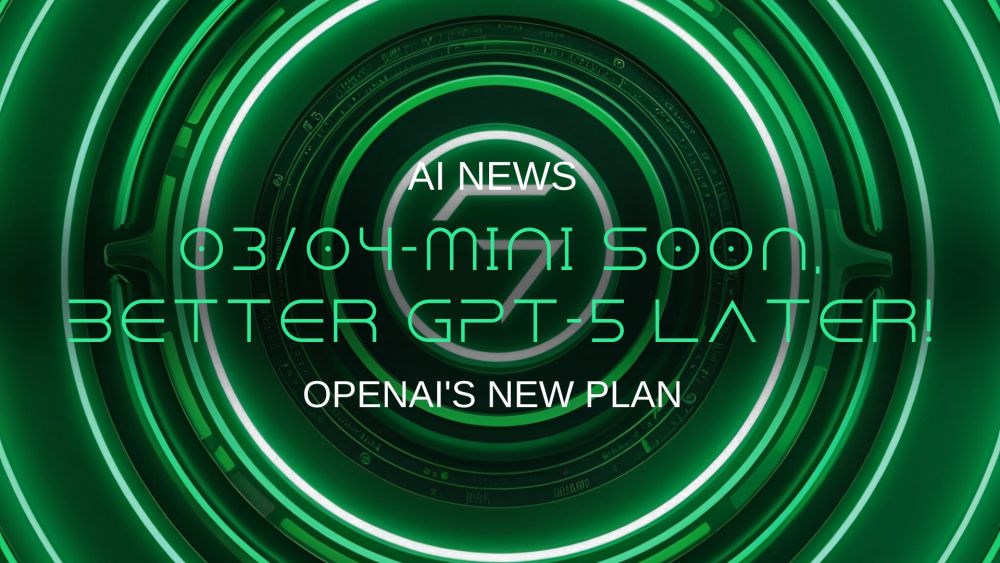 OpenAI's New Plan: o3/o4-Mini Soon, Better GPT-5 Later!