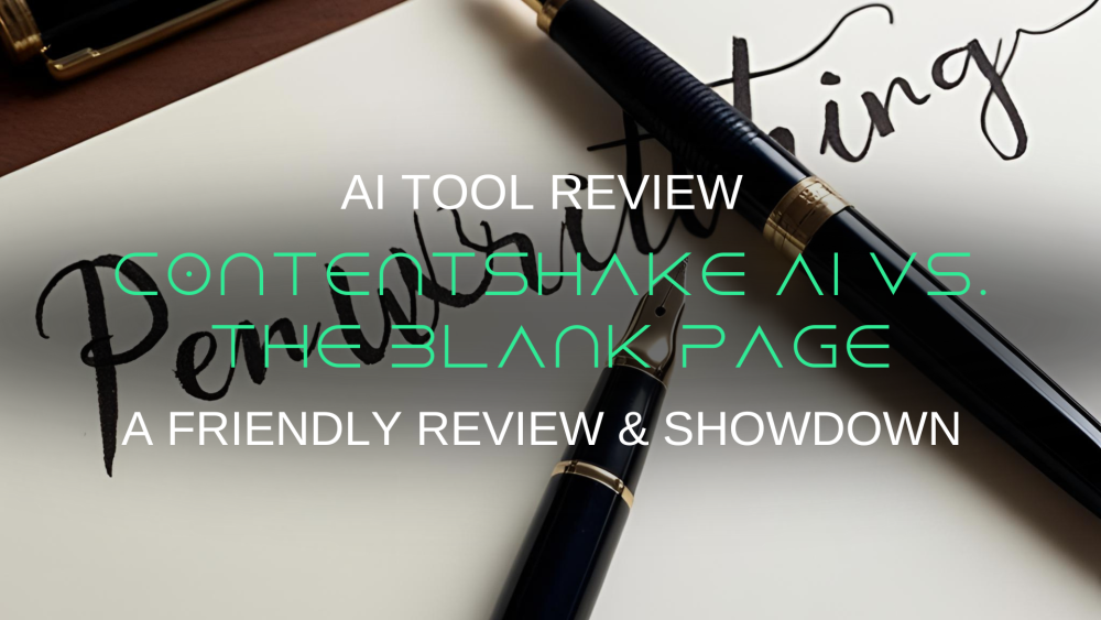 Contentshake AI vs. The Blank Page: A Friendly Review & Showdown.
