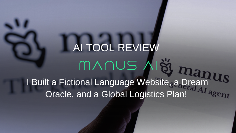 Testing Manus AI: I Built a Fictional Language Website, a Dream Oracle, and a Global Logistics Plan!