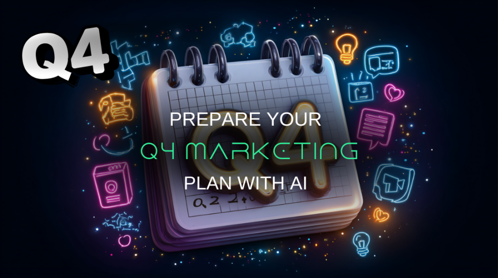 Prepare Your Q4 Marketing Plan with These AI Tools