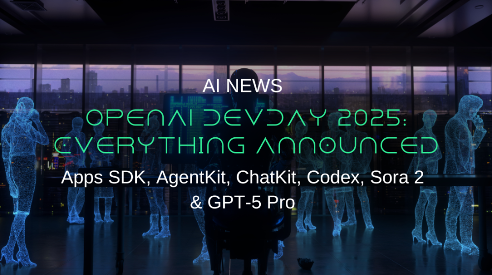 OpenAI DevDay 2025: Everything Announced — Apps SDK, AgentKit, ChatKit, Codex, Sora 2 & GPT-5 Pro