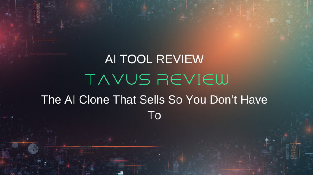 Tavus Review: The AI Clone That Sells So You Don&rsquo;t Have To