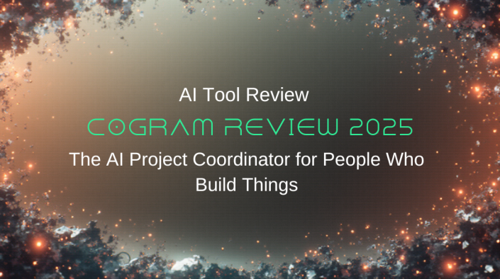 Cogram Review 2025: The AI Project Coordinator for People Who Build Things