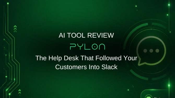 Pylon Review: The Help Desk That Followed Your Customers Into Slack