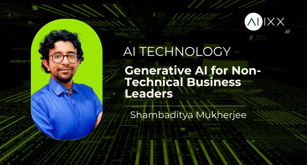 Generative AI for Non-Technical Business Leaders