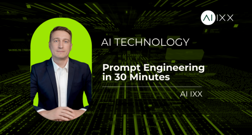 Prompt Engineering in 30 Minutes