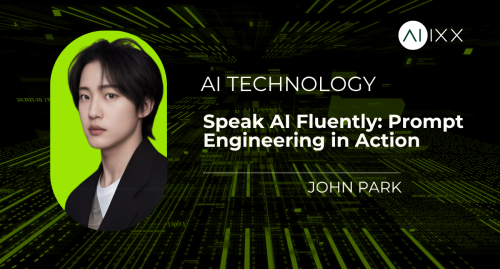 Speak AI Fluently: Prompt Engineering in Action