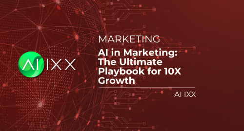 AI in Marketing: The Ultimate Playbook for 10X Growth