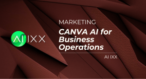 Canva AI for Business Operations